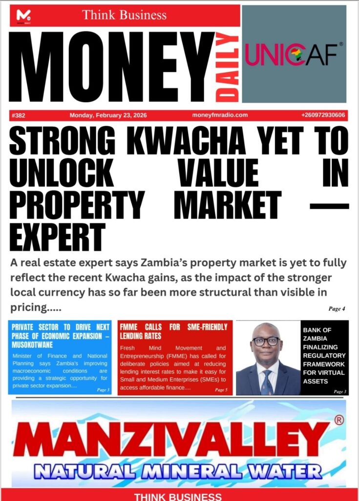 RECENT KWACHA GAINS YET TO REFLECT IN PROPERTY PRICES – EXPERT